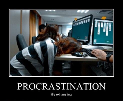 Procrastination - it's exhausting