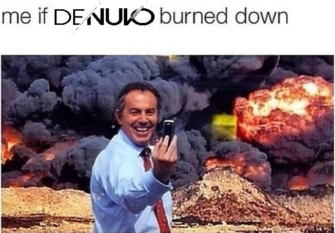 selfie denuvo burns down
